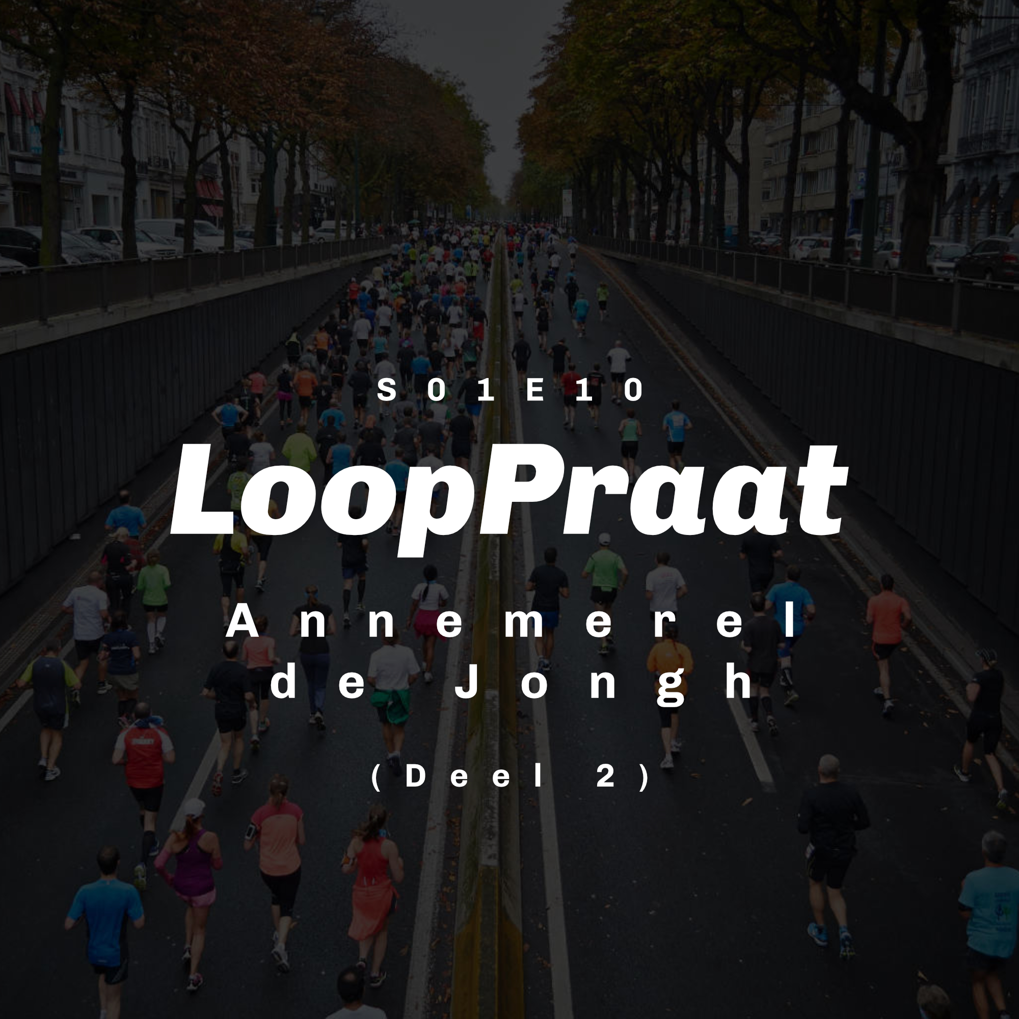 LoopPraat 11 – Annemerel de Jongh (Trainen als een Topatleet) episode artwork